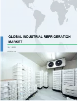 Global Industrial Refrigeration Market 2017-2021